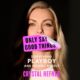 Free Audio Book : Only Say Good Things, By Crystal Hefner