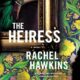 Free Audio Book : The Heiress, By Rachel Hawkins