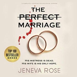 Free Audiobook : The Perfect Marriage, By Jeneva Rose