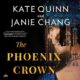 Free Audio Book : The Phoenix Crown, By Kate Quinn & Janie Chang