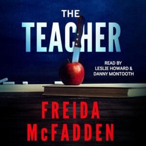Free Audiobook : The Teacher, By Freida McFadden