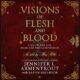 Free Audio Book : Visions of Flesh and Blood, By Jennifer L. Armentrout