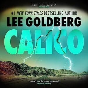 Free Audiobook : Calico, By Lee Goldberg