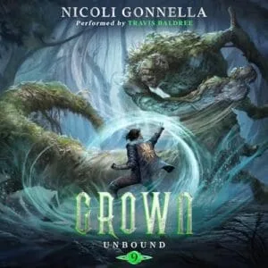Free Audiobook : Crown (Unbound, Book 9), By Nicoli Gonnella