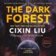 Free Audio Book : The Dark Forest, by Cixin Liu