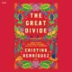 Free Audio Book - The Great Divide, By Cristina Henriquez
