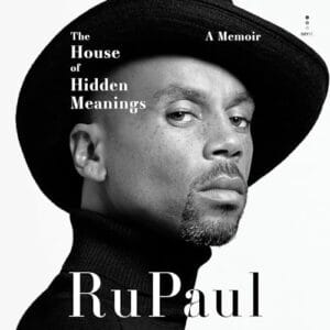 Free Audiobook : The House of Hidden Meanings, By RuPaul