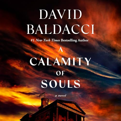 Free Audio Book : A Calamity of Souls, By David Baldacci