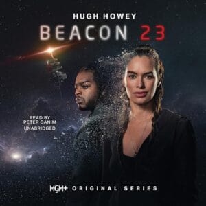 Free Audiobook : Beacon 23, By Hugh Howey