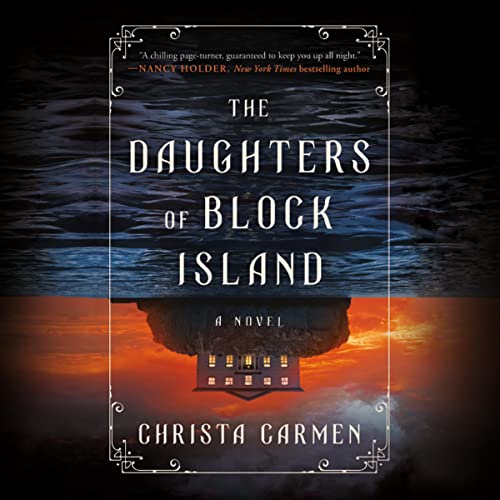 Free Audio Book : The Daughters of Block Island, by Christa Carmen