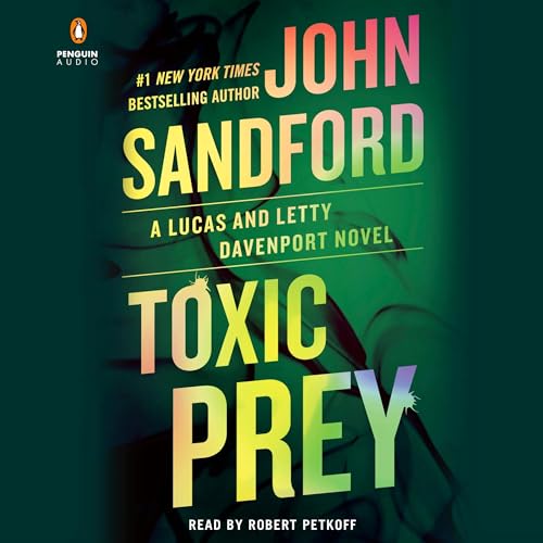 Free Audio Book : Toxic Prey, By John Sandford
