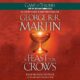Free Audio Book : A Feast for Crows (A Song of Ice and Fire 4), By George R.R. Martin