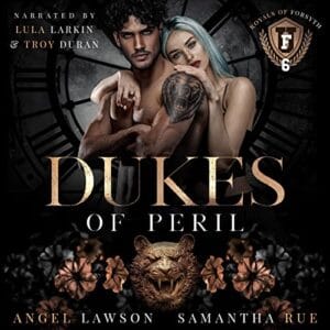 Free Audio Book : Dukes of Peril (Royals of Forsyth University 6)