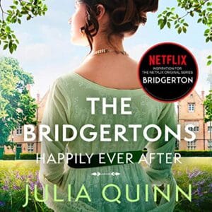 Free Audiobook : Happily Ever After (Bridgerton Family 9), By Julia Quinn