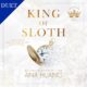 Free Audio Book : King of Sloth (Kings of Sin 4), by Ana Huang