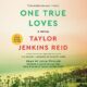 Free Audio Book : One True Loves, By Taylor Jenkins Reid