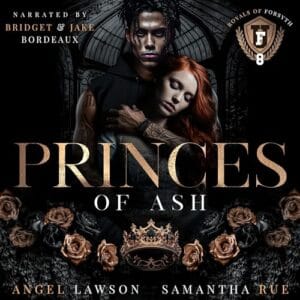 Free Audio Book : Princes of Ash (Royals of Forsyth University 8)