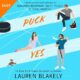 Free Audio Book : Puck Yes (My Hockey Romance 2), By Lauren Blakely
