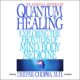 Free Audio Book : Quantum Healing, By Deepak Chopra