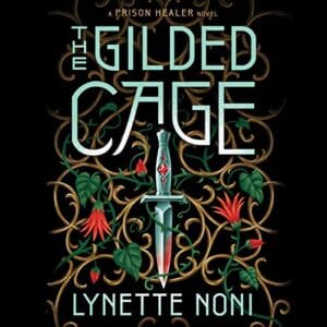 Free Audiobook : The Gilded Cage, By Lynette Noni