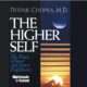 Free Audio Book : The Higher Self, By Deepak Chopra