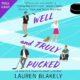 Free Audio Book : Well and Truly Pucked (My Hockey Romance 4), By Lauren Blakely