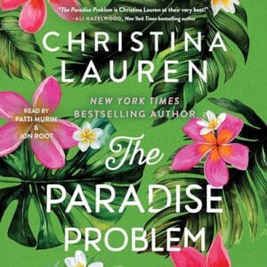 Free Audiobook : The Paradise Problem, By Christina Lauren