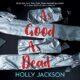 Free Audio Book : As Good As Dead, By Holly Jackson