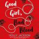 Free Audio Book : Good Girl, Bad Blood, By Holly Jackson