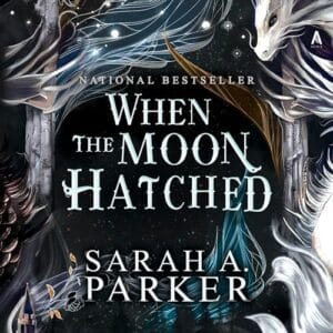 Free Audio Book : When the Moon Hatched, By Sarah A. Parker