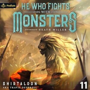 Free Audiobook : He Who Fights with Monsters 11, By Shirtaloon & Travis Deverell