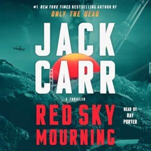 Free Audiobook : Red Sky Mourning (The Terminal List 7), by Jack Carr