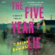 Free Audio Book : The Five Year Lie, By Sarina Bowen