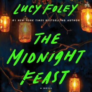 Free Audiobook : The Midnight Feast, By Lucy Foley