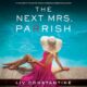 Free Audio Book : The Next Mrs. Parrish, By Liv Constantine