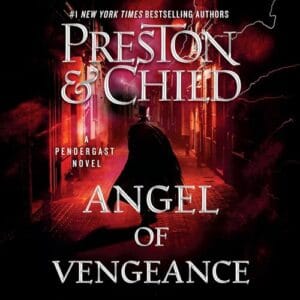 Free Audiobook : Angel of Vengeance (Agent Pendergast Series 22)