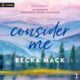 Free Audio Book Consider Me (Playing for Keeps, Book 1), By Becka Mack