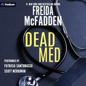 Free Audiobook : Dead Med, By Freida McFadden