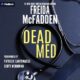 Free Audio Book : Dead Med, By Freida McFadden