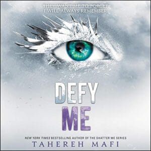 Free Audiobook : Defy Me, By Tahereh Mafi