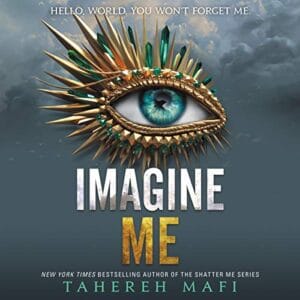 Free Audiobook : Imagine Me, By Tahereh Mafi