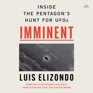 Free Audiobook : Imminent, By Luis Elizondo