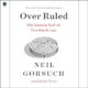 Free Audio Book : Over Ruled, By Neil Gorsuch and Janie Nitze