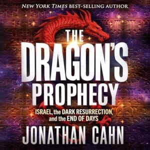 Free Audiobook : The Dragon’s Prophecy, By Jonathan Cahn