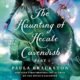 Free Audio Book : The Haunting of Hecate Cavendish, By Paula Brackston