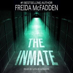 Free Audiobook : The Inmate, By Freida McFadden