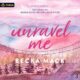 Free Audio Book Unravel Me (Playing for Keeps, Book 3), By Becka Mack