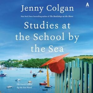 Free Audiobook : Studies at the School by the Sea (School by the Sea 4), By Jenny Colgan
