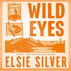 Free Audiobook : Wild Eyes (Rose Hill, Book 2), By Elsie Silver