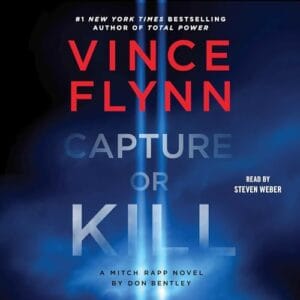 Free Audiobook : Capture or Kill, By Vince Flynn